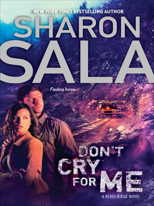 Title details for Don't Cry for Me by Sharon Sala - Available